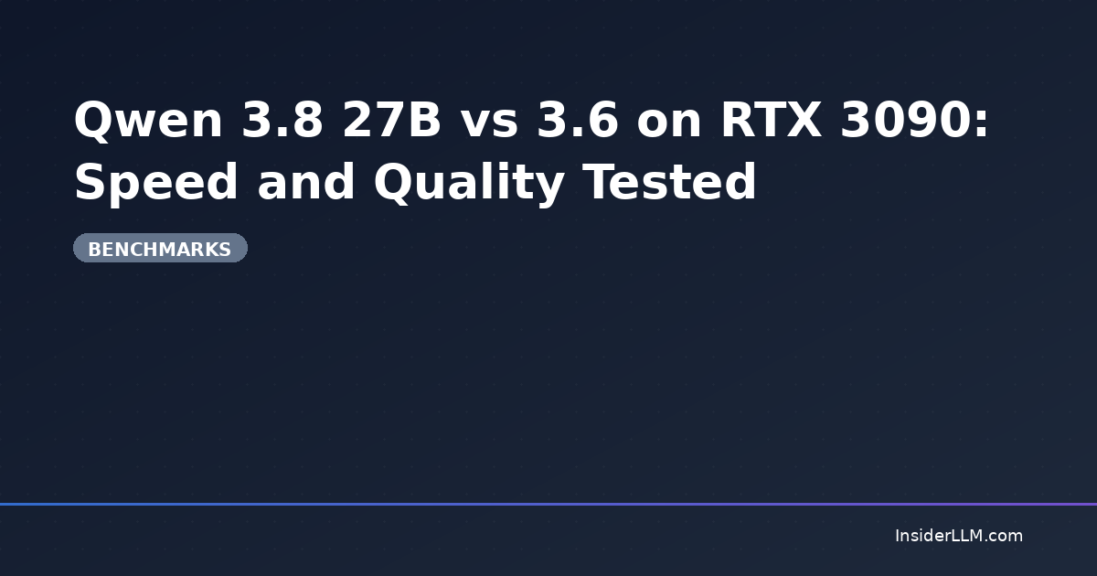 記事全文: Qwen 3.8 27B vs 3.6 on RTX 3090: Speed and Quality Tested